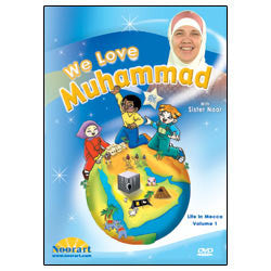 We Love Muhammad Life In Mecca: Volume 1 (DVD)